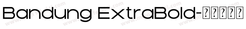 Bandung ExtraBold字体转换